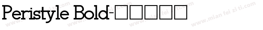 Peristyle Bold字体转换